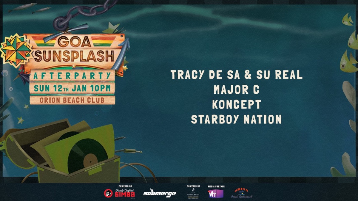 Goa Sunsplash After Party w/ Tracy De Sa & Su Real, Major C, Koncept, Starboy Nation - Goa Sunsplash | India's Biggest Reggae Festival